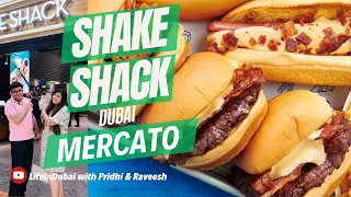 Honest shake shack review, ​Mercato Mall, Dubai. #dubai #foodblogger #shakeshack