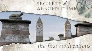 Secrets  Of Ancient Empires - First Civilizations - Full Documentary