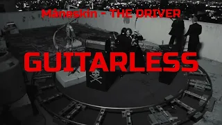 Måneskin - THE DRIVER (Guitarless, Guitar backing track)