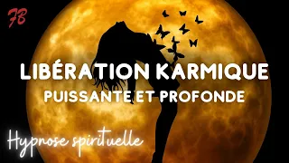 Hypnose Quantique : Libération Karmique puissante