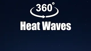 Glass Animals - Heat Waves (Lyric's & 360°)