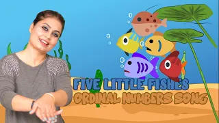 Numbers Song | Ordinal Numbers | Five Little Fishes