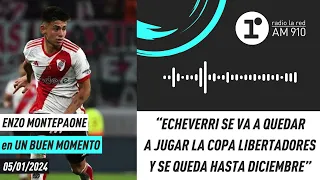 Enzo Montepaone: "Echeverri va a jugar la Copa Libertadores y se queda hasta diciembre"