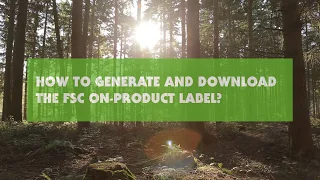 How to Generate and Download Your FSC On-Product Label