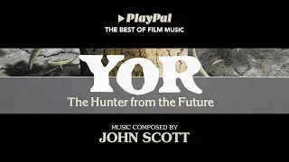 The Best of Film Music: YOR - THE HUNTER FROM THE FUTURE (John Scott, 1983)