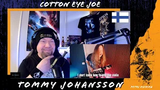 COTTON EYE JOE (Rednex) - Tommy Johansson - Reaction