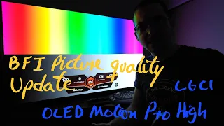 Update on the best-looking settings I can recommend for BFI. LG OLED motion Pro picture quality.