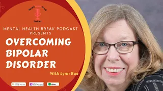 Bipolar: How to Survive and Thrive with Lynn Rae