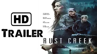 RUST CREEK Trailer 2019 HD