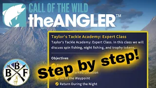 Beginner's Guide: Taylor's Tackle Academy - Expert Class/Challenge | Call of the Wild: theAngler