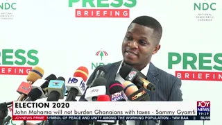 Sammy Gyamfi: John Mahama will not burden Ghanaians with taxes -  Joy News Prime (14-10-20)