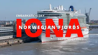 P&O IONA 🇳🇴- Embarkation Day from Southampton to the Norwegian Fjords cruise ship -  September 23.