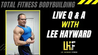 Lee Hayward's LIVE Fitness & Nutrition Q & A - October 8th