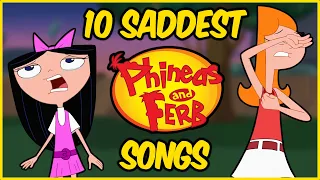 Most EMOTIONAL Phineas and Ferb SONGS