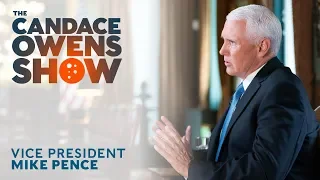 The Candace Owens Show: Vice President Mike Pence | Candace Owens Show