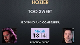 Hozier - Too Sweet - Reaction Video