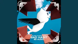 Bad Habit - 8D Audio