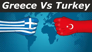 Why Do Turkey and Greece Hate Each Other