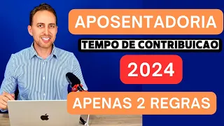 Aposentadoria Por Tempo de Contribuição 2024 - Como se Aposentar