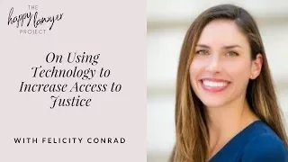 HLP045 - On Using Technology to Increase Access to Justice with Felicity Conrad of Paladin