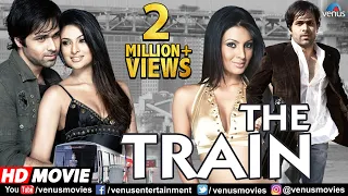 The Train (HD) Full Hindi Movie | Emraan Hashmi | Geeta Basra | Sayali Bhagat | Hindi Thriller Movie