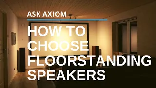 How To Choose Floorstanding Speakers