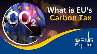 What Is EU's Carbon Border Adjustment Mechanism?