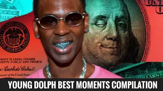 YOUNG DOLPH BEST MOMENTS COMPILATION PART 2