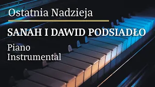 sanah i Dawid Podsiadło Ostatnia Nadzieja Piano Karaoke MyVersion