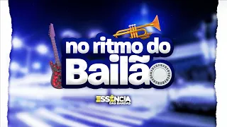 NO RITMO DO BAILÃO 4K - O MELHOR DO BAILÃO - BANDAS DO SUL - SELEÇÃO DE BAILÃO - DESTAQUES NO SUL