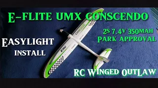 E-flite umx conscendo easylight install wireless and rechargeable plus park flight