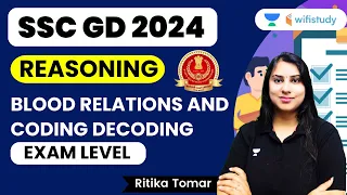 Blood Relation and Coding Decoding | Exam Level Reasoning | SSC GD 2024 | Ritika Tomar