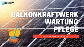 Balkonkraftwerk Wartung und Pflege