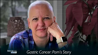 Medical Stories - Gastric Cancer: Pam's Story