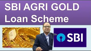 SBI Agri Gold Loan Scheme