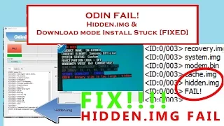 *SOLUTION!!* Odin fails at hidden.img | Flash Samsung Galaxy | 2017