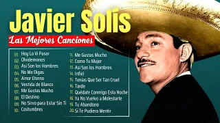 Javier Solís: Leyenda de la Música Ranchera | 20 Mejores Canciones | Grandes Exitos