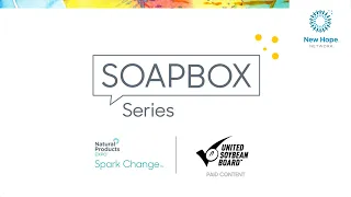 Spark Change Soapbox Series with United Soybean Board