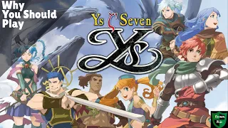 Why You Should Play Ys Seven