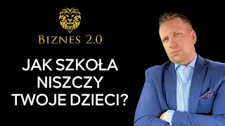 Co szkoła robi z mózgiem i jak to naprawić? [Biznes 2.0]