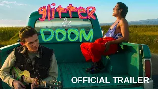 GLITTER & DOOM | Official Trailer | In Select Theaters March 8