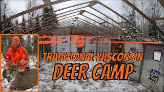 Traditional Wisconsin Deer Camp 2022 (Biggest Northwoods Public Land Buck)