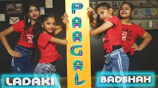 Paagal | Badshah |  Dance Cover | A ladki paagal hai | Bharat Dhavale Choreography