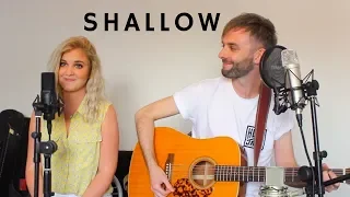 Shallow - Lady Gaga & Bradley Cooper Cover