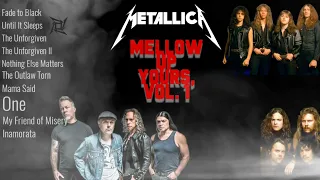 Metallica: Mellow Up Yours, Vol. 1 | Metal Ballad Collection