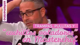 Trampas, pullitas  y "cuchillos voladores" en Masterchef