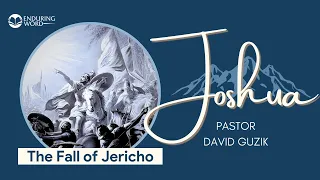 The Fall of Jericho – Joshua 6