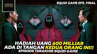 EPISODE TERAKHIR PERMAINAN SQUID GAME - EP. 9 LENGKAP