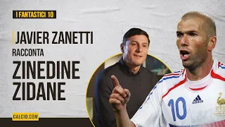 Zinedine Zidane raccontato da Javier Zanetti - ep. 4 "I Fantastici 10"