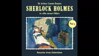 Sherlock Holmes - Die neuen Fälle, Fall 01: Besuche eines Gehenkten (Komplettes Hörspiel)